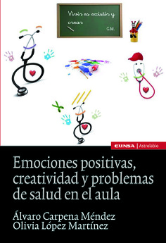 Emociones positivas, creatividad y problemas de salud en el aula