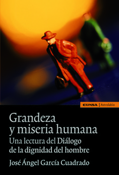 Grandeza y miseria humana Grandeza y miseria humana